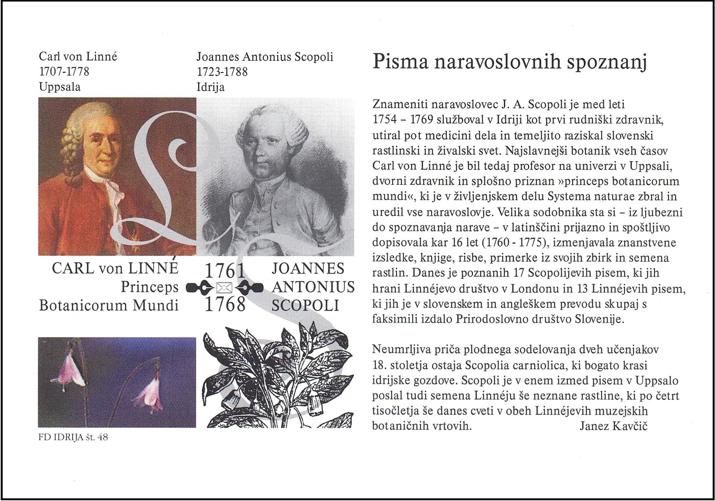 CARL VON LINNE - JOANNES ANTONIUS SCOPOLI